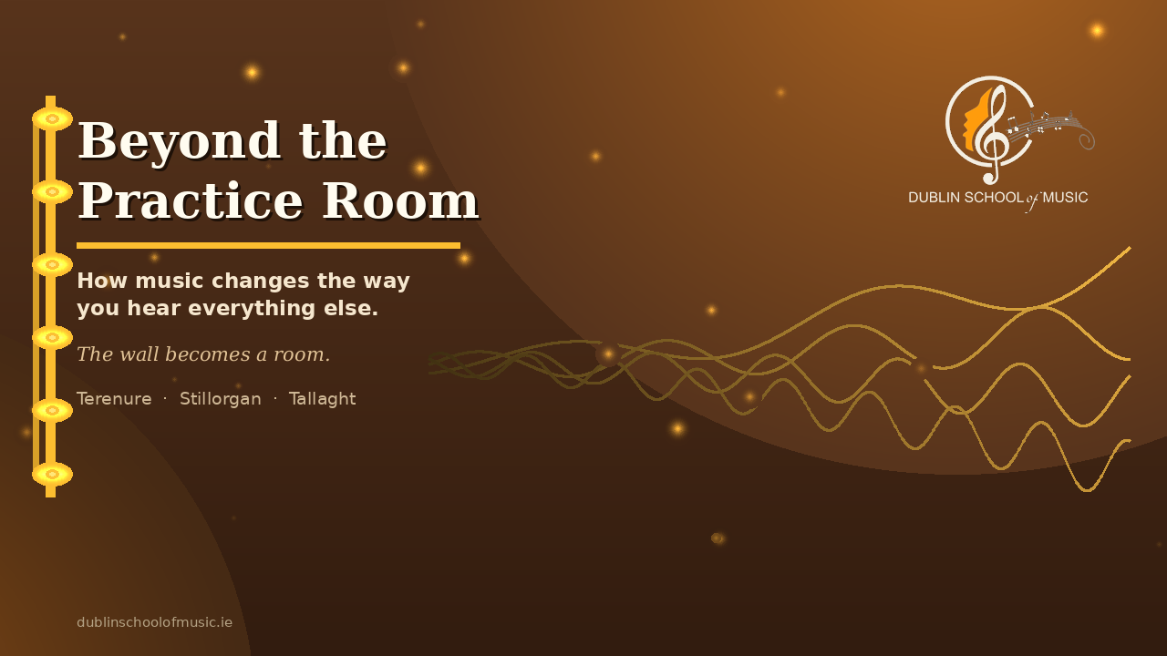 Beyond the Practice Room: How Music Changes How You Listen to Everything